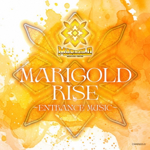 ＭＡＲＩＧＯＬＤ　ＲＩＳＥ　～ＥＮＴＲＡＮＣＥ　ＭＵＳＩＣ～