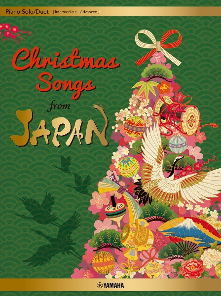 Ｃｈｒｉｓｔｍａｓ　Ｓｏｎｇｓ　ｆｒｏｍ　ＪＡＰＡＮ　Ｊａｐａｎｅｓｅ／Ｅｎｇｌｉｓｈ／Ｃｈｉｎｅｓｅ