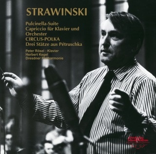 ストラヴィンスキー:バレエ組曲「プルチネルラ」 ピアノと管弦楽のためのカプリッチョ 他