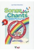 Songs and Chants 歌とチャンツのえほん with Pictures
