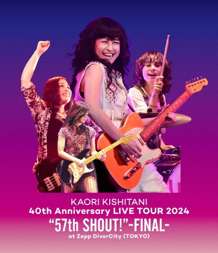 KAORI KISHITANI 40th Anniversary LIVE TOUR 2024 “57th SHOUT!”-FINAL- at Zepp DiverCity(TOKYO)