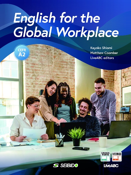 English for the Global Workplace 映像で学ぶ場面別ビジネス英語