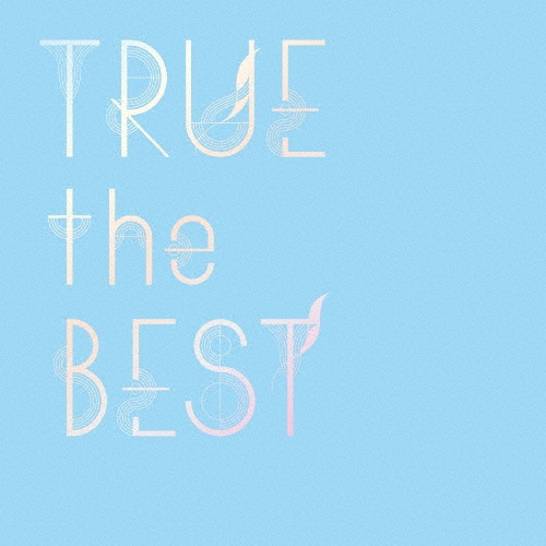 TRUE the BEST