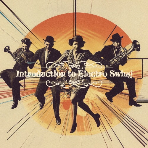 Ｉｎｔｒｏｄｕｃｔｉｏｎ　ｔｏ　Ｅｌｅｃｔｒｏ　Ｓｗｉｎｇ