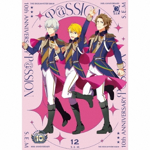 THE IDOLM@STER SideM 10th ANNIVERSARY P@SSION 12 S.E.M/THE IDOLM