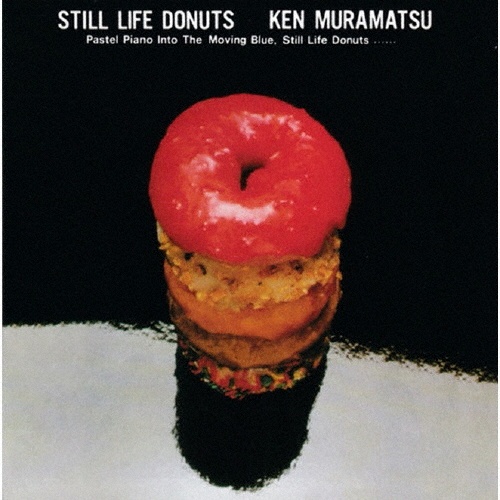 スティル・ライフ・ドーナッツ