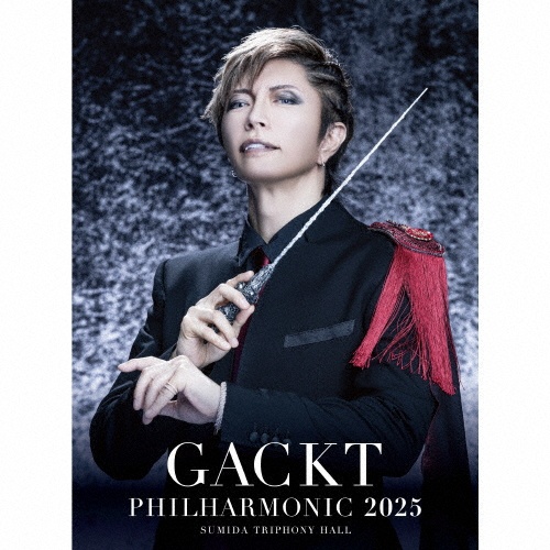 GACKT PHILHARMONIC 2025 - 魔王シンフォニー