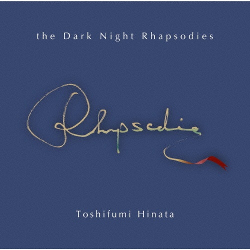 the Dark Night Rhapsodies