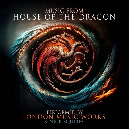 MUSIC FROM THE HOUSE OF THE DRAGON オリジナル・サウンドトラック