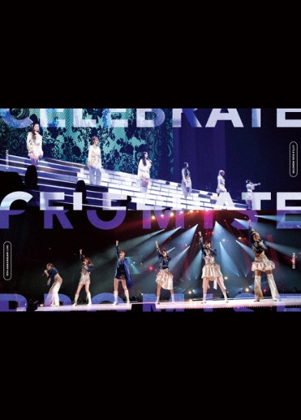 Little Glee Monster 10th Anniversary Live “CELEBRATE”&“PROMISE”