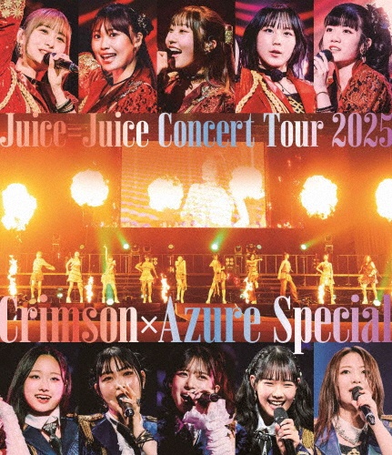 Juice=Juice/Juice=Juice Concert Tour 2025 Crimson×Azure Special