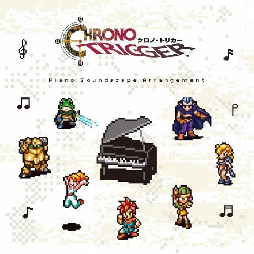 CHRONO TRIGGER Piano Soundscape Arrangement