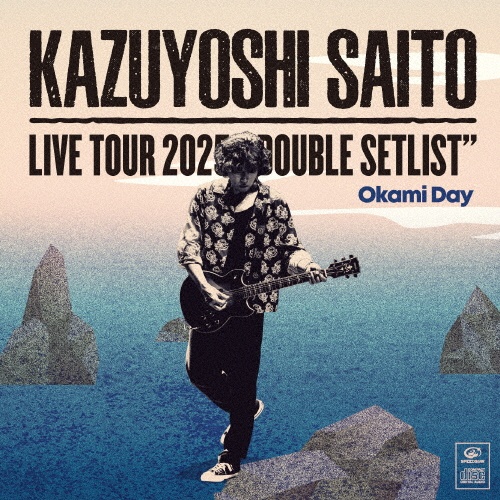 KAZUYOSHI SAITO LIVE TOUR 2025 DOUBLE SETLIST ~オオカミDAY~ Live at Sagami Women’s University Green Hall