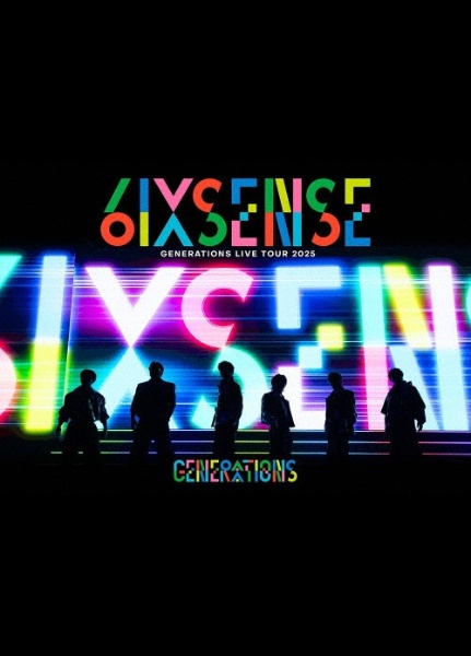 GENERATIONS LIVE TOUR 2025 “6IX SENSE”