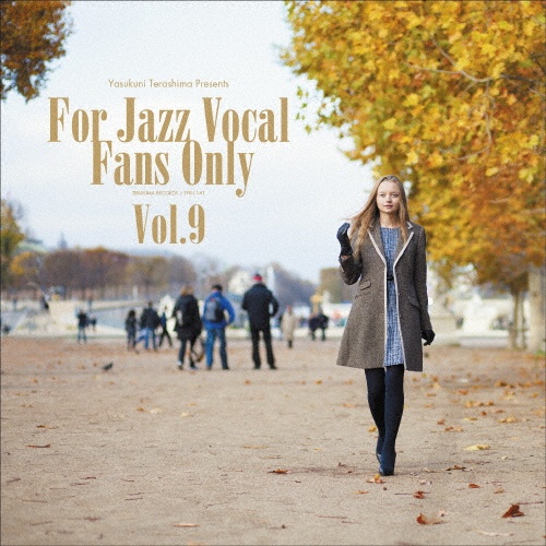 寺島靖国プレゼンツ For Jazz Vocal Fans Only Vol.9