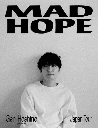 Gen Hoshino presents MAD HOPE Japan Tour
