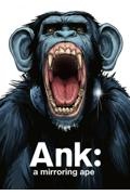 Ank : a mirroring ape