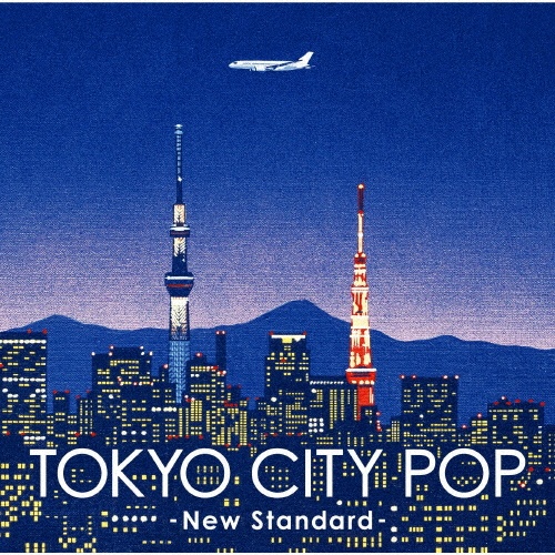 TOKYO CITY POP -New Standard-