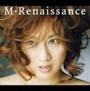 M・Renaissance〜エム・ルネッサンス〜